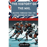 The History of the NHL