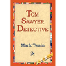 Tom Sawyer, Detective