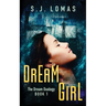 Dream Girl: Dream Girl Book 1