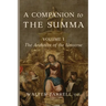 A Companion to the Summa-Volume I: The Architect of the Universe