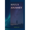 Soul's Journey: Poems on Life, Love, and Learning