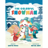 The Colorful Snowman