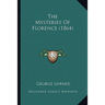 The Mysteries Of Florence (1864)