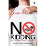 No Kidding: The Childfree Choice Defended