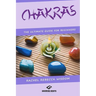Chakras: The Ultimate Guide For Beginners