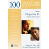 100 Questions & Answers about Hepatitis C: A Lahey Clinic Guide: .