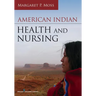 American Indian Health and Nursing