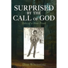 Surprised by the Call of God: Tales of a Jesus Freak