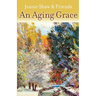 An Aging Grace
