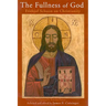 The Fullness of God: Frithjof Schuon on Christianity