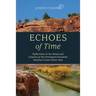 Echoes of Time: Reflections on the Mesas and Canyons of the Dominguez-Escalante National Conservation Area