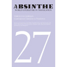 Absinthe: World Literature in Translation: Volume 27: Through German: Contemporary Literature in Translation