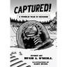Captured!: A World War II Memoir