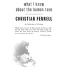 What I Know About the Human Race: A Collection of Writing