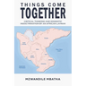 Things Come Together