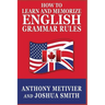 How to Learn and Memorize English Grammar Rules