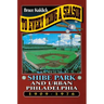 To Every Thing a Season: Shibe Park and Urban Philadelphia, 1909-1976