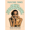 All about Health and Beauty for the Black Woman