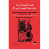 In Search of the Truth and Justice
