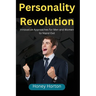 Personality Revolution: Innovative Approaches for Men and Women to Stand Out