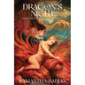 The Dragon's Night: 2nd Chronicles of Arianthem I