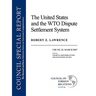 The United States and the Wto Dispute Settlement System