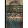 The New Testament