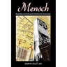 Mensch: Biography and Writings of Manfred Eric Swarsensky
