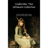 Cinderella: The Ultimate Collection