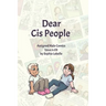Dear Cis People: Assigned Male Comics Issue n.03