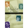 A Room Full of Mirrors: High School Reunions in Middle America