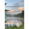 Quickwater Oracles: Conversations & Meditations