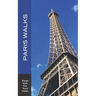 Paris Walks: Walking Tours of Neighborhoods and Major Sights of Paris (2020 edition/Europe Made Easy Travel Guides)