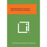 Experimental Plastics and Synthetic Resins