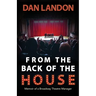 From the Back of the House: Memoir of a Broadway Theatre Manager