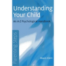 Parenting Steps - Understanding Your Child