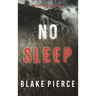No Sleep (A Valerie Law FBI Suspense Thriller-Book 4)