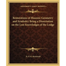 Restorations of Masonic Geometry and Symbolry Being a Dissertation on the Lost Knowledges of the Lodge