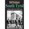 South Tyrol: A Minority Conflict of the Twentieth Century
