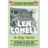 Len Lomell: D-Day Hero
