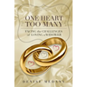 One Heart Too Many: Facing the Challenges of Loving a Widower