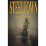 Steeltown