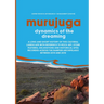 Murujuga: Dynamics of the Dreaming