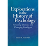 Explorations in the History of Psychology: Persisting Themata and Changing Paradigms