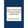 Mrs Hudson and the Belladonna Inheritance: The Bestselling Series Inspired by the Great Detective's Housekeeper