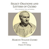 Select Orations and Letters of Cicero