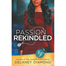 Passion Rekindled