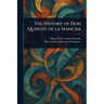 The History of Don Quixote De La Mancha