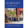 Starlight: And Other Stories