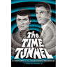 The Time Tunnel: A History of the Television Series